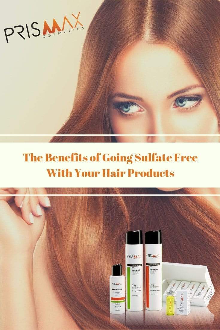 The Benefits of Going Sulfate Free With Your Hair Products - Prismax Cosmetics